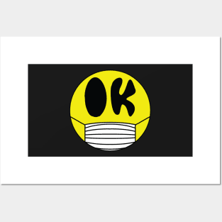 OK, Ill Wear A Mask Previously Happy Face Posters and Art